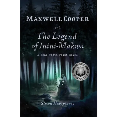 Maxwell Cooper and the Legend of Inini-Makwa