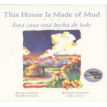 This House Is Made of Mud/Esta Casa Esta...