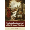 Trinitarian Ontology and Israel in Robert W. Jenson's Theology