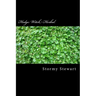 Hedge Witch Herbal: A how to book to better health