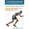 The Human Machine: A Trouble-Shooter's Manual Volume III