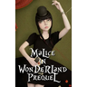 Malice in Wonderland Prequel
