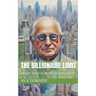 The Billionaire Limit