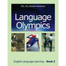 Language Olympics ESL/ELL Student Workbook: English as Second Language / English Language Learning - Book Three