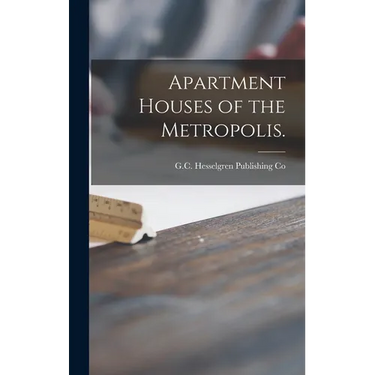 Apartment Houses of the Metropolis.