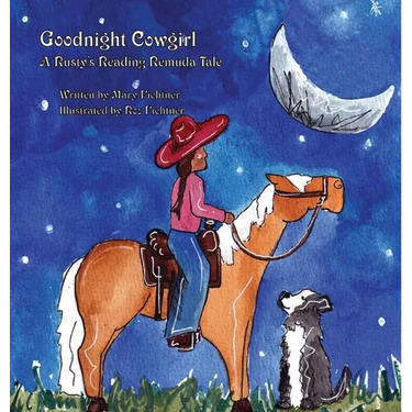 Goodnight Cowgirl: A Rusty's Reading Remuda Tale