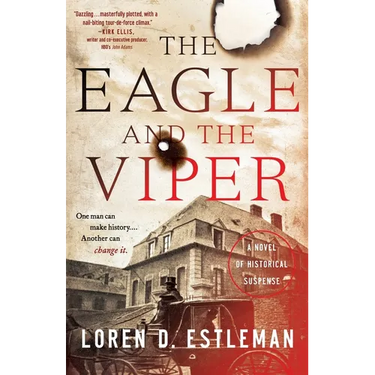 The Eagle and the Viper: A Novel of Historical Suspense
