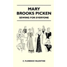 Mary Brooks Picken - Sewing For Everyone