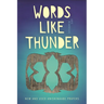 Words Like Thunder: New and Used Anishinaabe Prayers