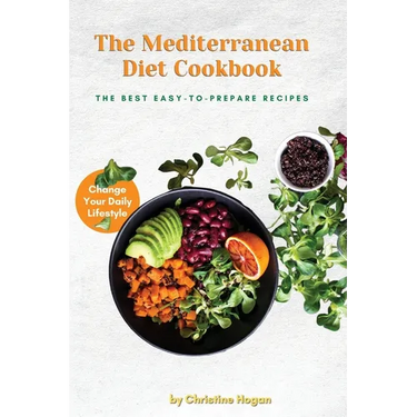 The Mediterranean DIET Cookbook