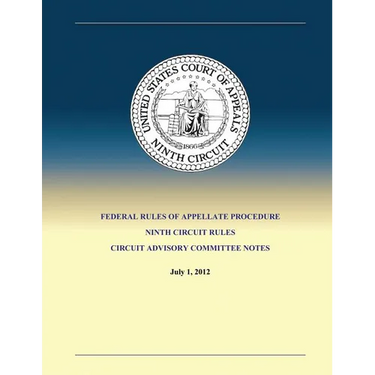 Federal Rules of Appellate Procedure Ninth Circuit Rules Circuit Advisory Committee Notes