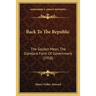 Back To The Republic: The Golden Mean, The Standard Form Of Government (1918)