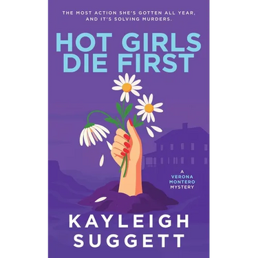Hot Girls Die First