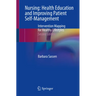 Nursing: Health Education and Improving Patient Self-Management: Intervention Mapping for Healthy Lifestyles