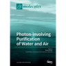 Photon-Involving Purification of Water and Air