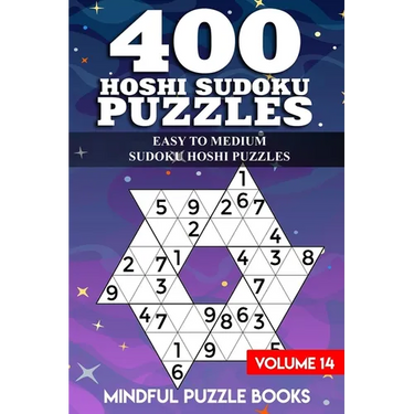 400 Hoshi Sudoku Puzzles: Easy to Medium Sudoku Hoshi Puzzles