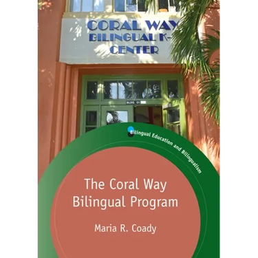 The Coral Way Bilingual Program