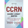 Revise CCRN: Short Study Notes