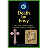 Death by Envy: The Evil Eye and Envy in the Christian Tradition