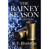 The Rainey Season: A Rainey Bell Thriller