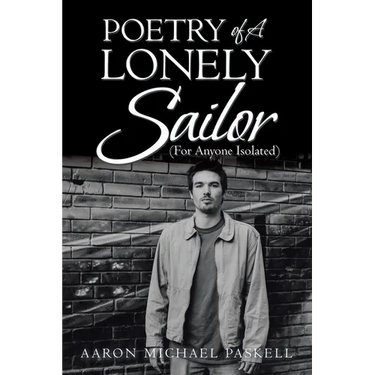 Poetry of a Lonely Sailor: (For Anyone Isolated)