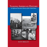 Talking American History: An Informal Narrative History of the United States