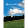 Heartland Utopias