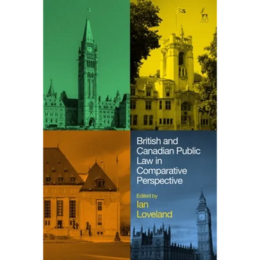British and Canadian Public Law in Comparative Perspective