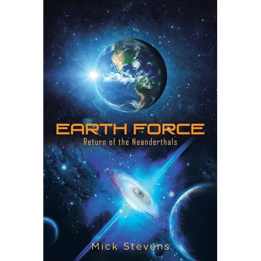 Earth Force: Return of the Neanderthals