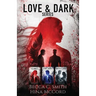 Love & Dark Series