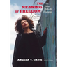 The Meaning of Freedom