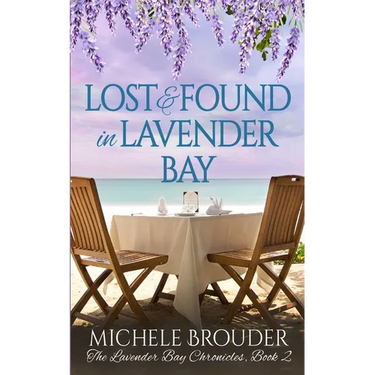Lost and Found in Lavender Bay (The Lavender Bay Chronicles, Book 2)