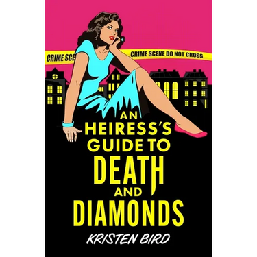 An Heiress's Guide to Death and Diamonds