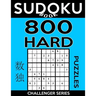 Sudoku Book 800 Hard Puzzles: Sudoku Puzzle Book With Only One Level of Difficulty