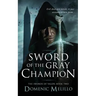 Sword of the Gray Champion