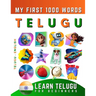 Learn Telugu for Beginners, My First 1000 Words: Bilingual Telugu - English Language Learning Book for Kids & Adults
