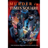 Murder in Times Square: A Novel (A Deirdre Mystery, Book One)