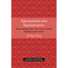 Appropriation and Representation: Feng Menglong and the Chinese Vernacular Story