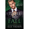 Three to Fall