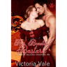 Her Beautiful Bastard: A Regency Erotic Romance