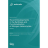 Recent Developments in the Synthesis and Functionalization of Nitrogen Heterocycles
