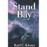 Stand at Bay