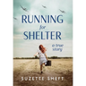 Running for Shelter: A True Story