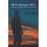 Men Sharpen Men: Messages For Inspiration and Meditation for Men