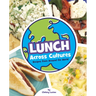 Lunch Across Cultures: Recipes from Around the World