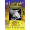 A Living Art: and other poems