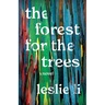The Forest for the Trees