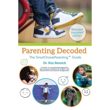 Parenting Decoded: The Smart Choice Parenting Guide