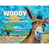 Woody the Worthless Flop-Eared Donkey
