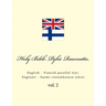 Holy Bible. Pyhä Raamattu: English - Finnish Parallel Text. Englanti - Suomi Rinnakkainen Teksti